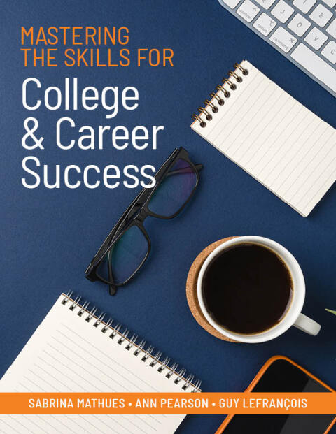Cover image for book Mastering the Skills for College & Career Success