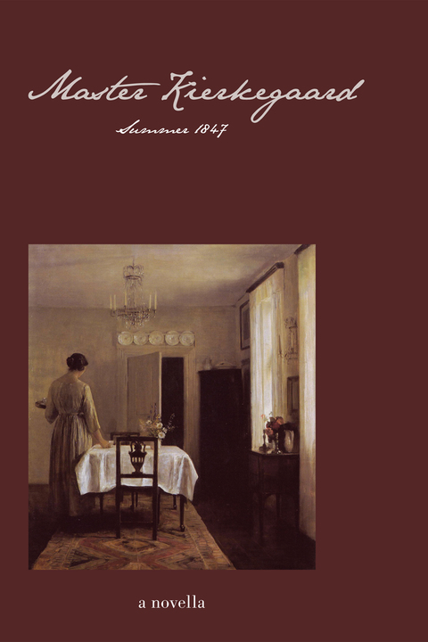 Cover image for book Master Kierkegaard: Summer 1847