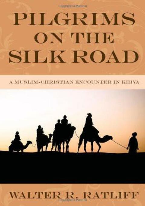 Cover image for book Pilgrims on the Silk Road