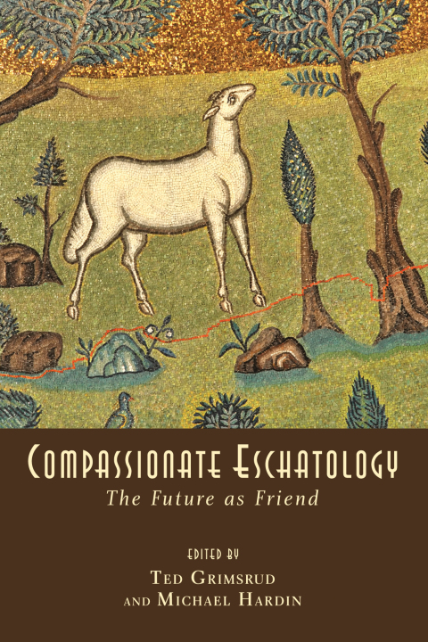 Cover image for book Compassionate Eschatology