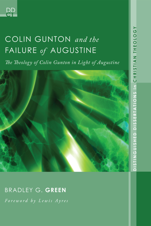 Cover image for book Colin Gunton and the Failure of Augustine