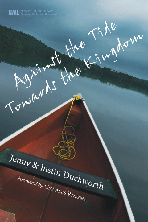 Cover image for book Against the Tide, Towards the Kingdom