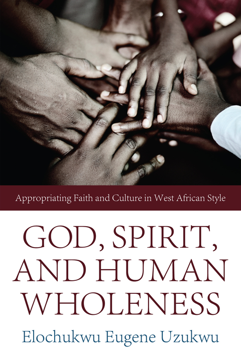 Cover image for book God, Spirit, and Human Wholeness