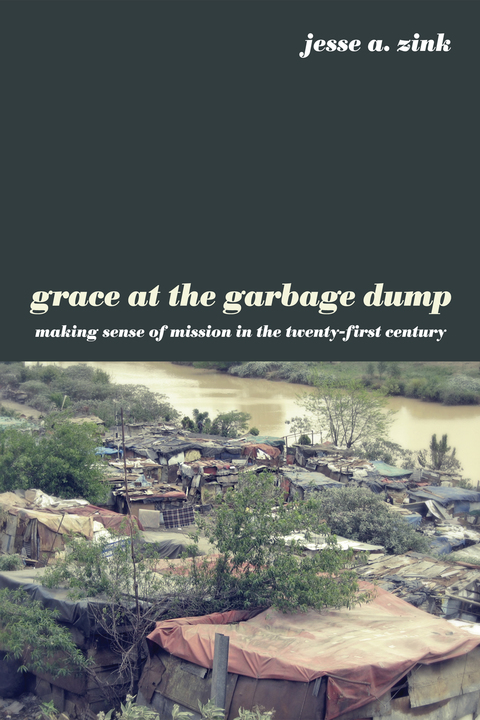 Cover image for book Grace at the Garbage Dump