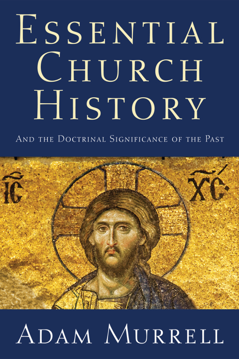 Cover image for book Essential Church History