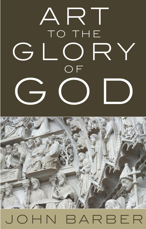Cover image for book Art to the Glory of God
