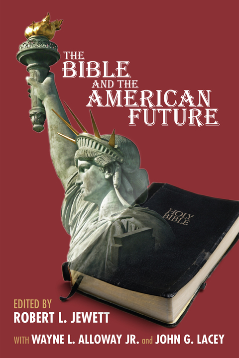 Cover image for book The Bible and the American Future