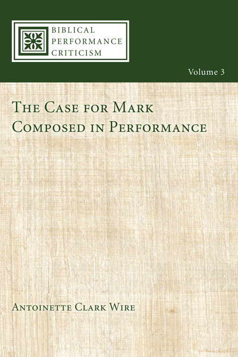 Cover image for book The Case for Mark Composed in Performance