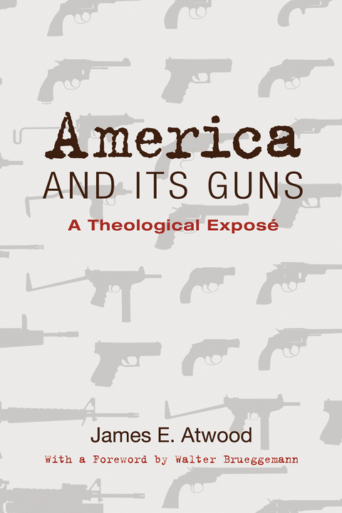 Cover image for book America and Its Guns