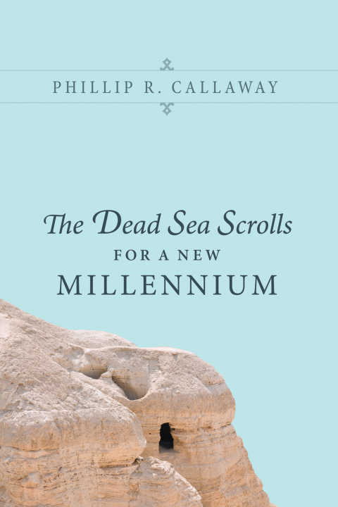 Cover image for book The Dead Sea Scrolls for a New Millennium