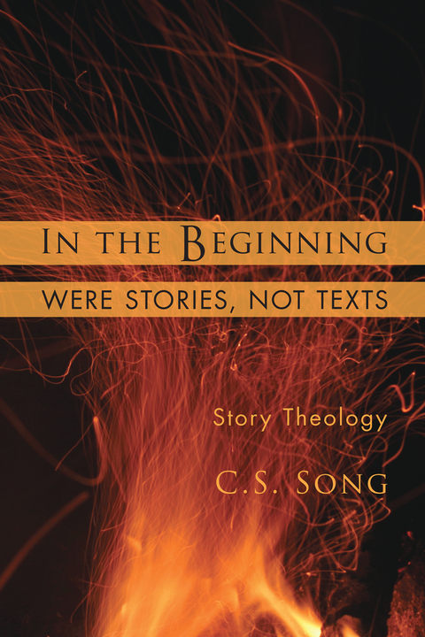Cover image for book In the Beginning Were Stories, Not Texts