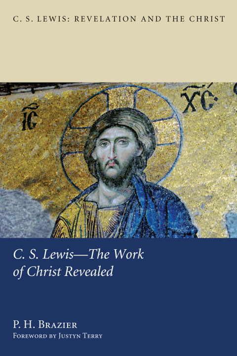 Cover image for book C.S. Lewis—The Work of Christ Revealed