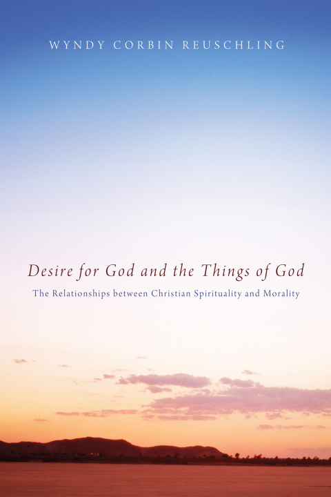 Cover image for book Desire for God and the Things of God