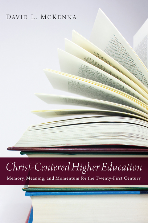 Cover image for book Christ-Centered Higher Education