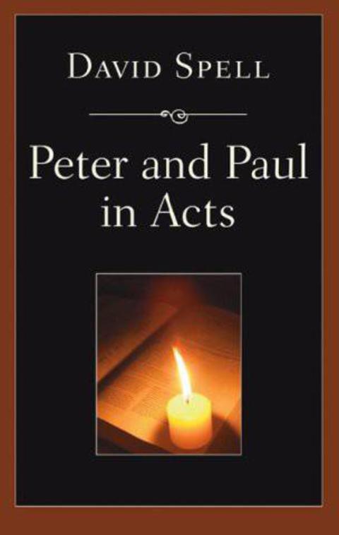 Cover image for book Peter and Paul in Acts: A Comparison of Their Ministries