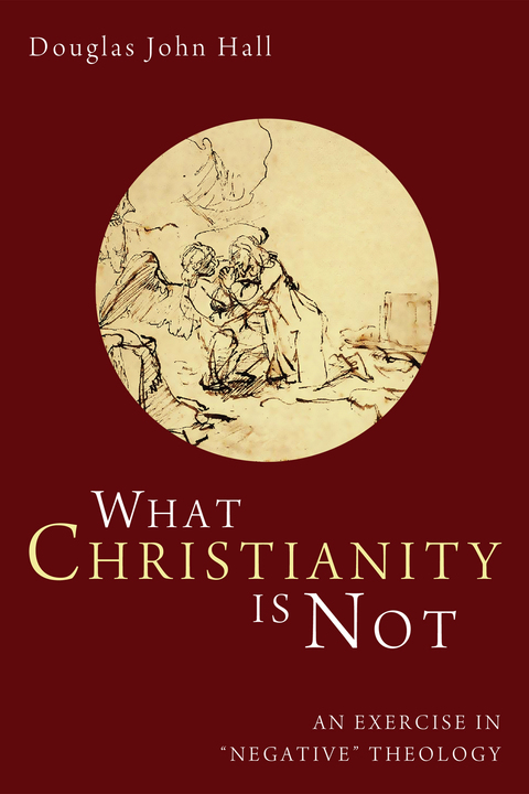 Cover image for book What Christianity Is Not