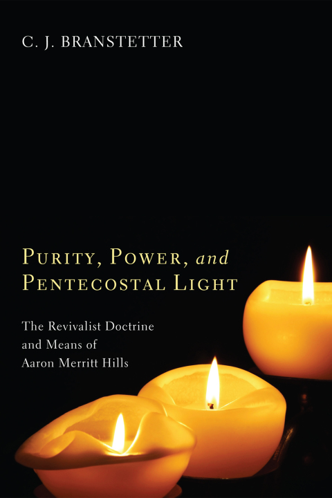 Cover image for book Purity, Power, and Pentecostal Light