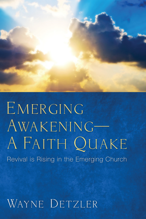 Cover image for book Emerging Awakening—A Faith Quake