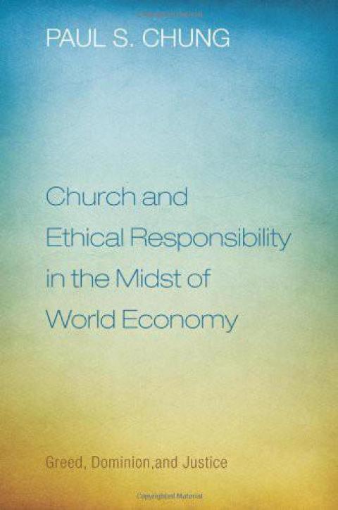 Cover image for book Church and Ethical Responsibility in the Midst of World Economy