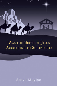 Cover image: Was the Birth of Jesus According to Scripture? 9781620322543