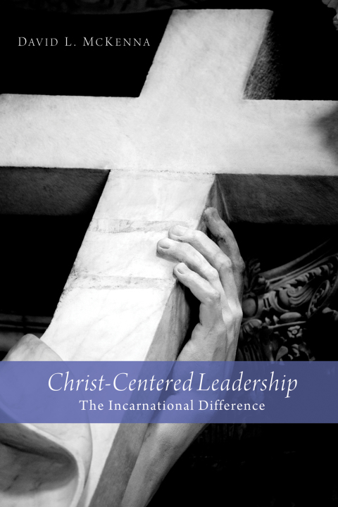 Cover image for book Christ-Centered Leadership