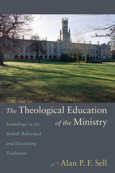 Cover image for book The Theological Education of the Ministry