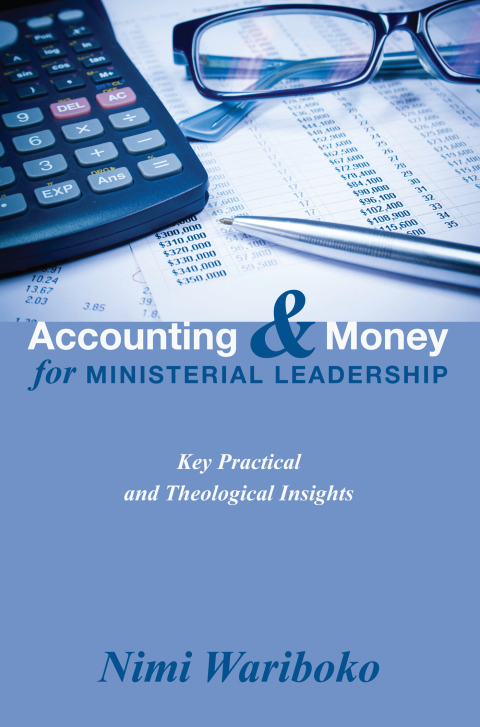 Cover image for book Accounting and Money for Ministerial Leadership