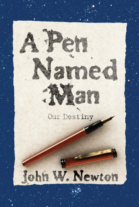 Cover image for book A Pen Named Man: Our Destiny