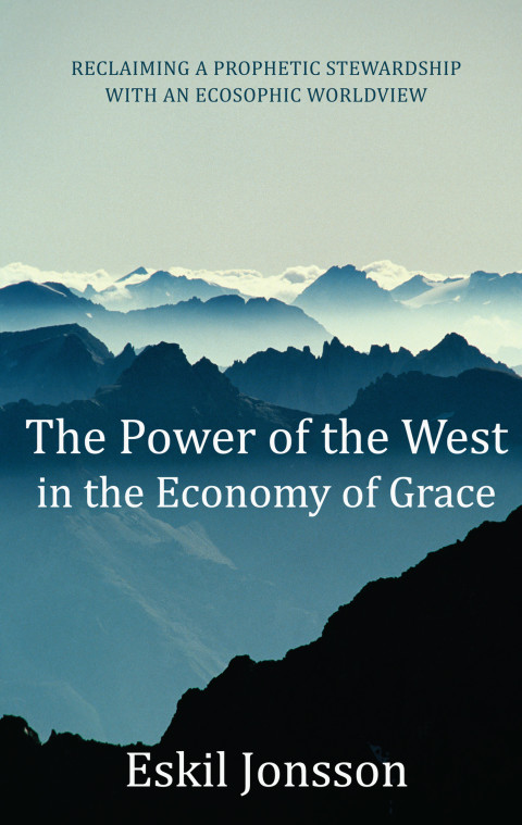 Cover image for book The Power of the West in the Economy of Grace