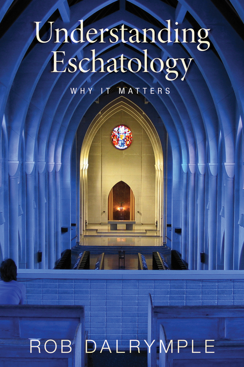 Cover image for book Understanding Eschatology