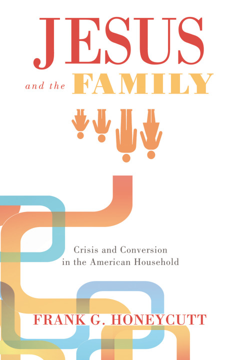 Cover image for book Jesus and the Family