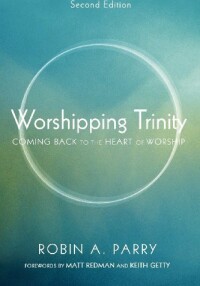 Omslagafbeelding: Worshipping Trinity, Second Edition 2nd edition 9781620321713