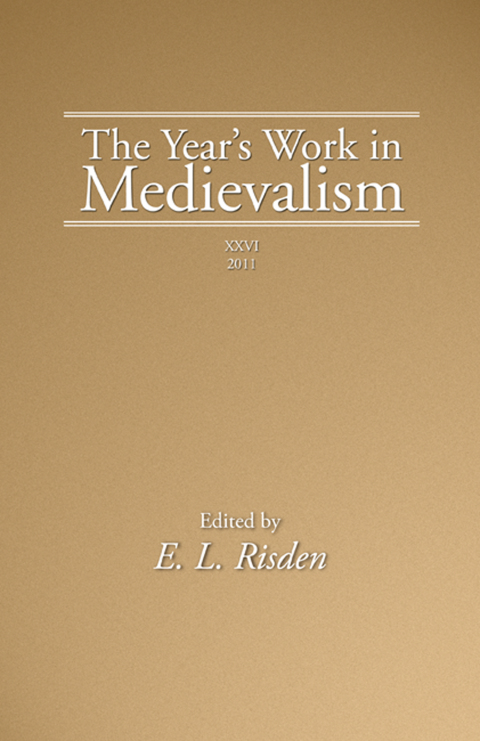 Cover image for book The Year’s Work in Medievalism, 2011