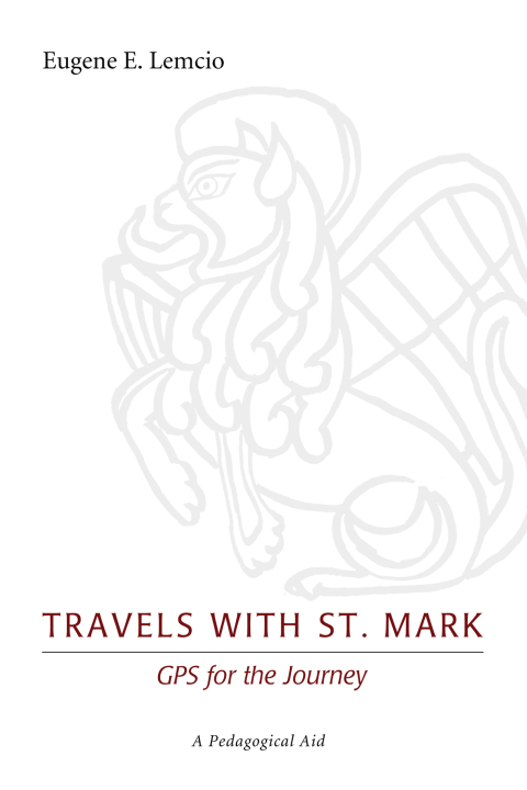 Cover image for book Travels with St. Mark: GPS for the Journey