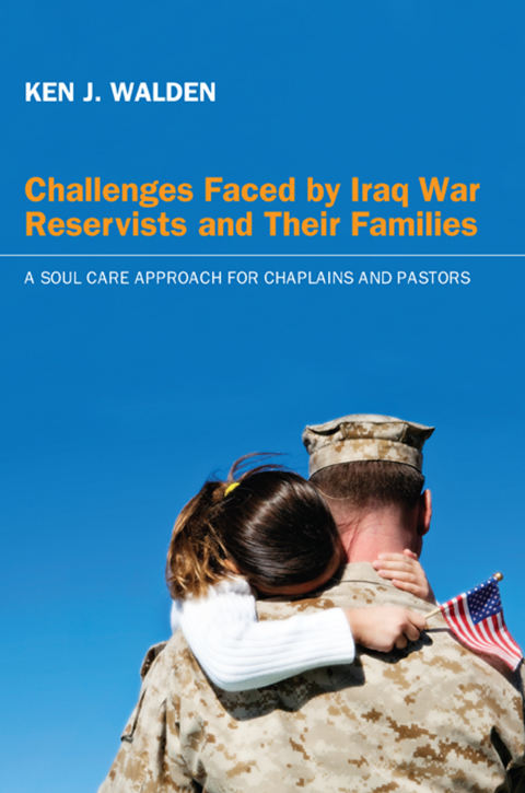 Cover image for book Challenges Faced by Iraq War Reservists and Their Families