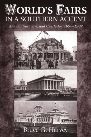 World’s Fairs in a Southern Accent