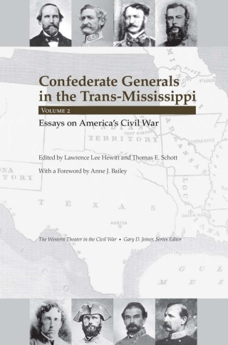 Confederate Generals in the Trans-Mississippi, Vol. 2
