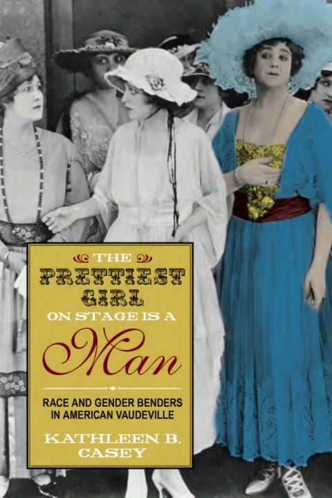 Cover image for book The Prettiest Girl on Stage Is a Man