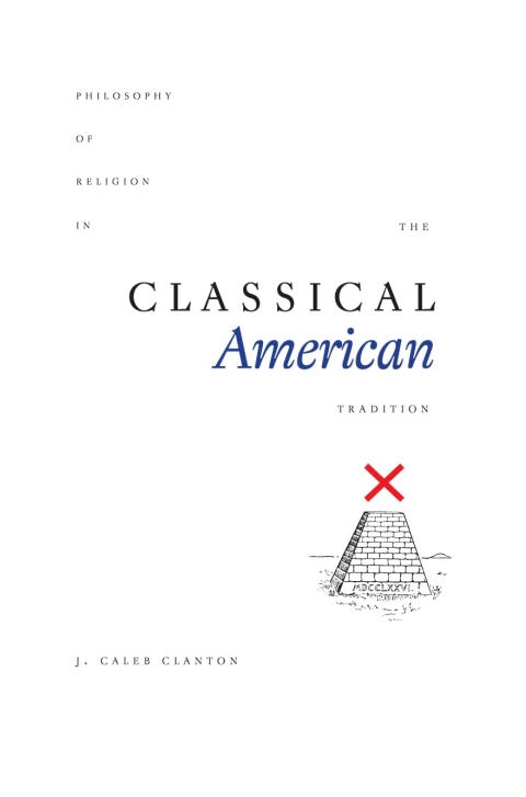 Cover image for book Philosophy of Religion in the Classical American Tradition