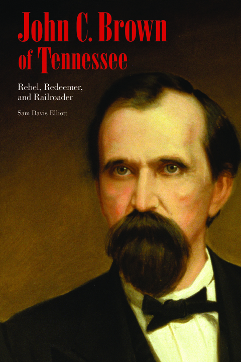 Cover image for book John C. Brown of Tennessee
