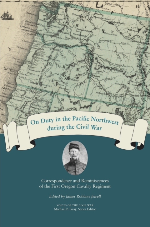 Cover image for book On Duty in the Pacific Northwest during the Civil War