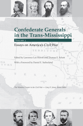 Confederate Generals in the Trans-Mississippi, Vol. 3