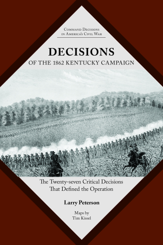 Decisions of the 1862 Kentucky Campaign