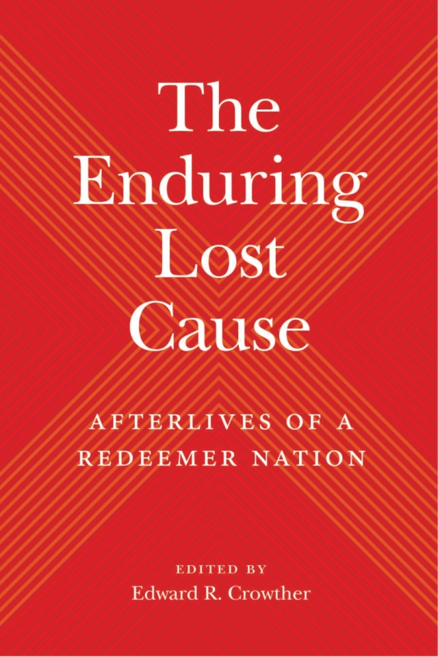 The Enduring Lost Cause