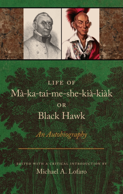 Cover image for book Life of Ma-ka-tai-me-she-kia-kiak, or Black Hawk