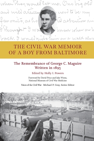 The Civil War Memoir of a Boy from Baltimore