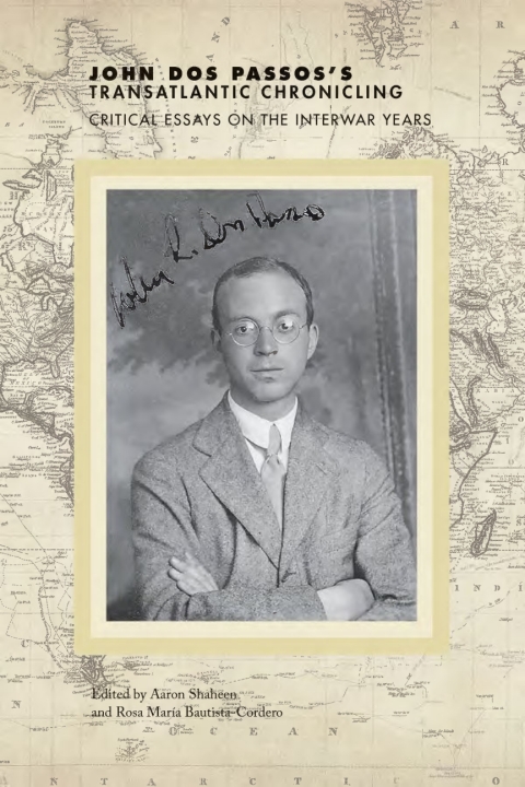 Cover image for book John Dos Passos’s Transatlantic Chronicling