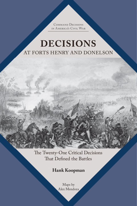 Cover image for book Decisions at Forts Henry and Donelson