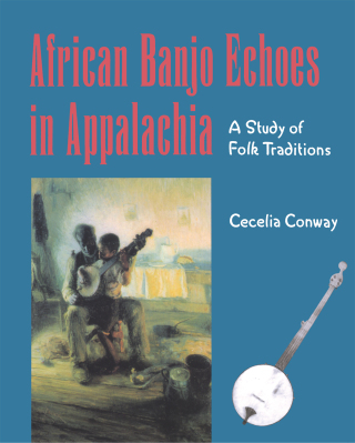 African Banjo Echoes In Appalachia
