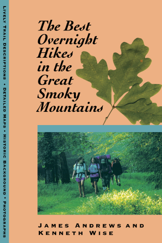 The Best Overnight Hikes in the Great Smoky Mountains